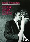 Shepard, Sam - Fool for Love & the Sad Lament of Pecos Bill