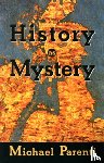 Parenti, Michael - HIST AS MYST