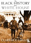Lusane, Clarence - The Black History of the White House