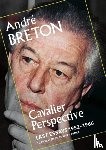 Breton, Andre - Cavalier Perspective