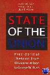 Kalb, Deborah, Peters, Gerhard D., Woolley, John T. - State of the Union - Presidential Rhetoric from Woodrow Wilson to George W. Bush