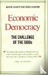 Carnoy, Martin, Shearer, Derek - Economic Democracy: The Challenge of the 1980's