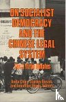  - On Socialist Democracy and the Chinese Legal System