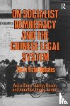  - On Socialist Democracy and the Chinese Legal System