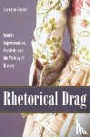 Carroll, Lorrayne - Rhetorical Drag
