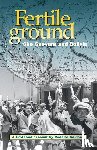 Rodolfo Saldana - Fertile Ground: Che Guevara and Bolivia