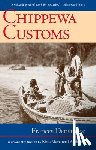 Densmore, Frances - CHIPPEWA CUSTOMS