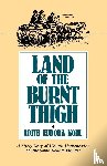 Kohl, Edith Eudora - Land of The Burnt Thigh