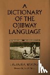 Baraga, Frederic - A Dictionary of the Ojibway Language