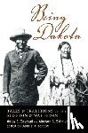 Oneroad, Amos E. - Being Dakota: Tales and Traditions of the Sisseton and Wahpeton