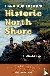 Morse-Kahn, Deborah - Lake Superior's Historic North Shore