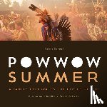 Rendon, Marcie R. - Powwow Summer: A Family Celebrates the Circle of Life