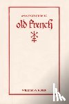 Kibler, William W. - An Introduction to Old French