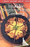 Wiseman, Bob - Healthy Southwestern Cooking
