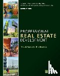 Charles, Suzanne Lanyi, Peiser, Richard B., Egelanian, Nick, Dermisi, Sofia - Professional Real Estate Development