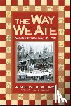 Williams, Jacqueline - The Way We Ate: Pacific Northwest Cooking, 1843-1900