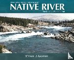 Layman, William D. - Native River: The Columbia Remembered