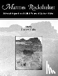 Hicks, Brent A. - Marmes Rockshelter: A Final Report on 11,000 Years of Cultural Use