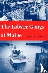 Acheson, James M. - The Lobster Gangs of Maine