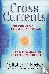 Becker, Robert O. - Cross Currents