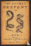 Narby, Jeremy - Narby, J: Cosmic Serpent