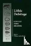 Andrefsky, William - Lithic Debitage