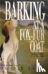 Davis, Donald - Barking at a Fox-Fur Coat