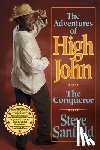 Sanfield, Steve - Sanfield, S: Adventures of High John the Conqueror