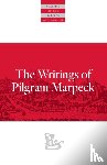 Markpeck, Pilgram - Writings Of Pilgram Marpeck