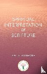 Goldsmith, Joel S. - Spiritual Interpretation of Scripture