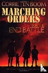 TEN BOOM, CORRIE - MARCHING ORDERS FOR END BATTLE