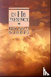 Werber, Eva Bell - In His Presence