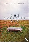 Goldsmith, Joel S. - Infinite Way