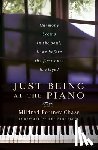 Chase, Mildred Portney (Mildred Portney Chase) - Just Being at the Piano