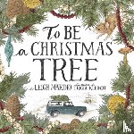 Marino, Leigh - To Be A Christmas Tree