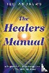 Andrews, Ted - The Healer's Manual