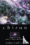 Clow, Barbara Hand - Chiron: Rainbow Bridge Between the Inner & Outer Planets