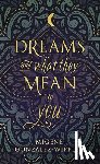 González-Wippler, Migene - Dreams and What They Mean to You
