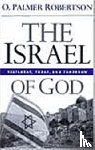 Robertson, O. Palmer - ISRAEL OF GOD