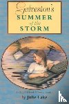 Lake, Julie - Galveston's Summer of the Storm