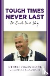 Franchione, Rebecca - Tough Times Never Last