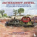 Armstrong, Trey, Walsh, Pat Brocksmith - Jackrabbit Jewel and the Butterfield Overland Stagecoach