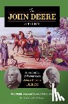 Dahlstrom, Neil, Dahlstrom, Jeremy - The John Deere Story