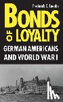 Luebke, Frederick - Bonds of Loyalty