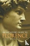 Testa, Judith - An Art Lover's Guide to Florence