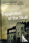 Gandlevsky, Sergey - Trepanation of the Skull
