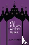 Robson, Roy - Old Believers in Modern Russia