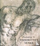 Marciari, John - Drawing in Tintoretto's Venice