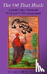 McGarey, William A. - The Oil That Heals
