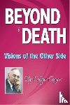 Cayce, Edgar (Edgar Cayce) - Beyond Death